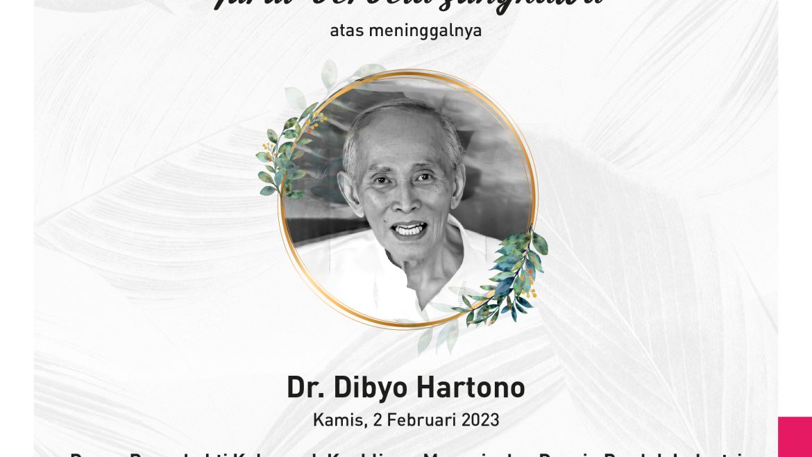 Obituary – Dr. Dibyo Hartono