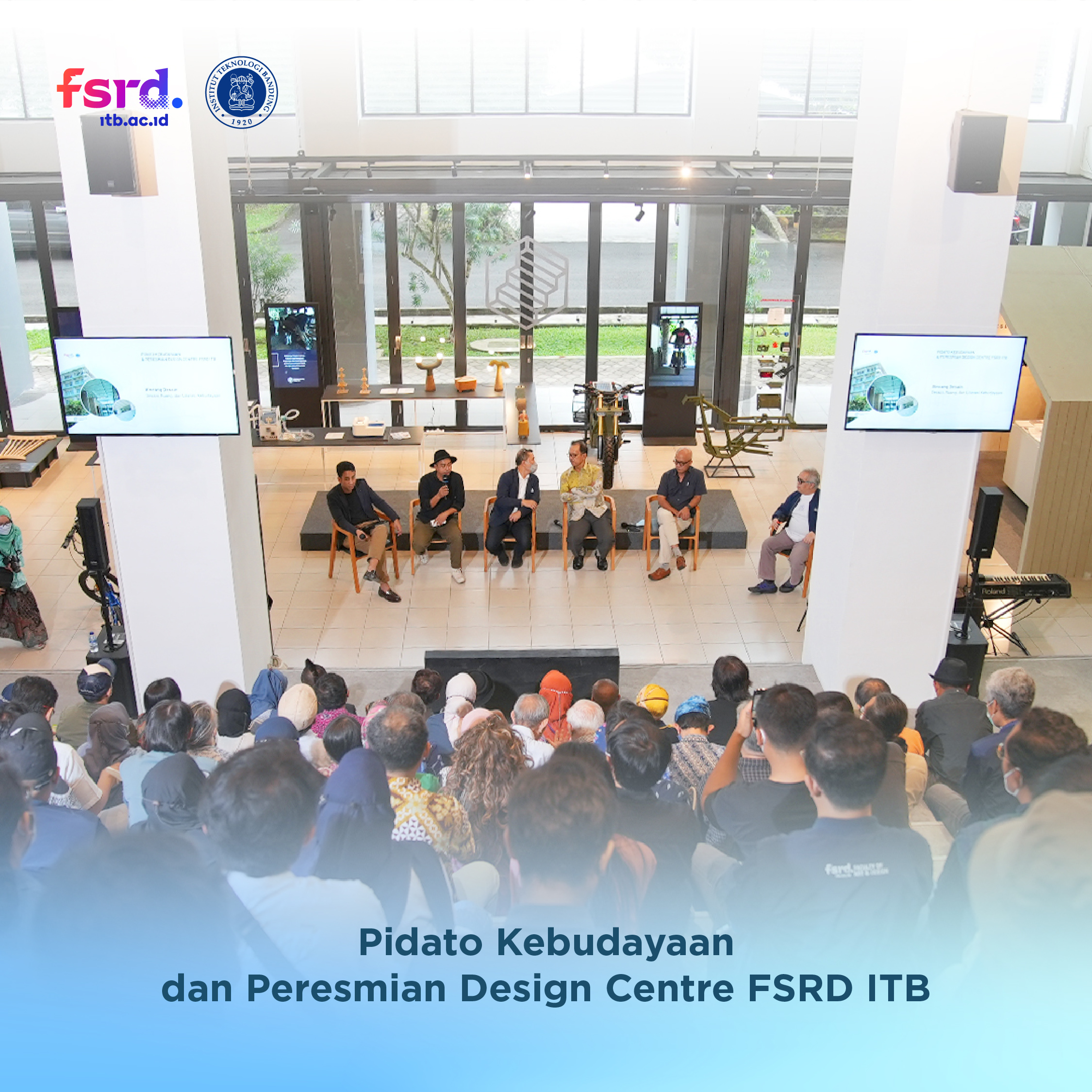 Opening Design Centre, Faculty of Art and Design ITB
