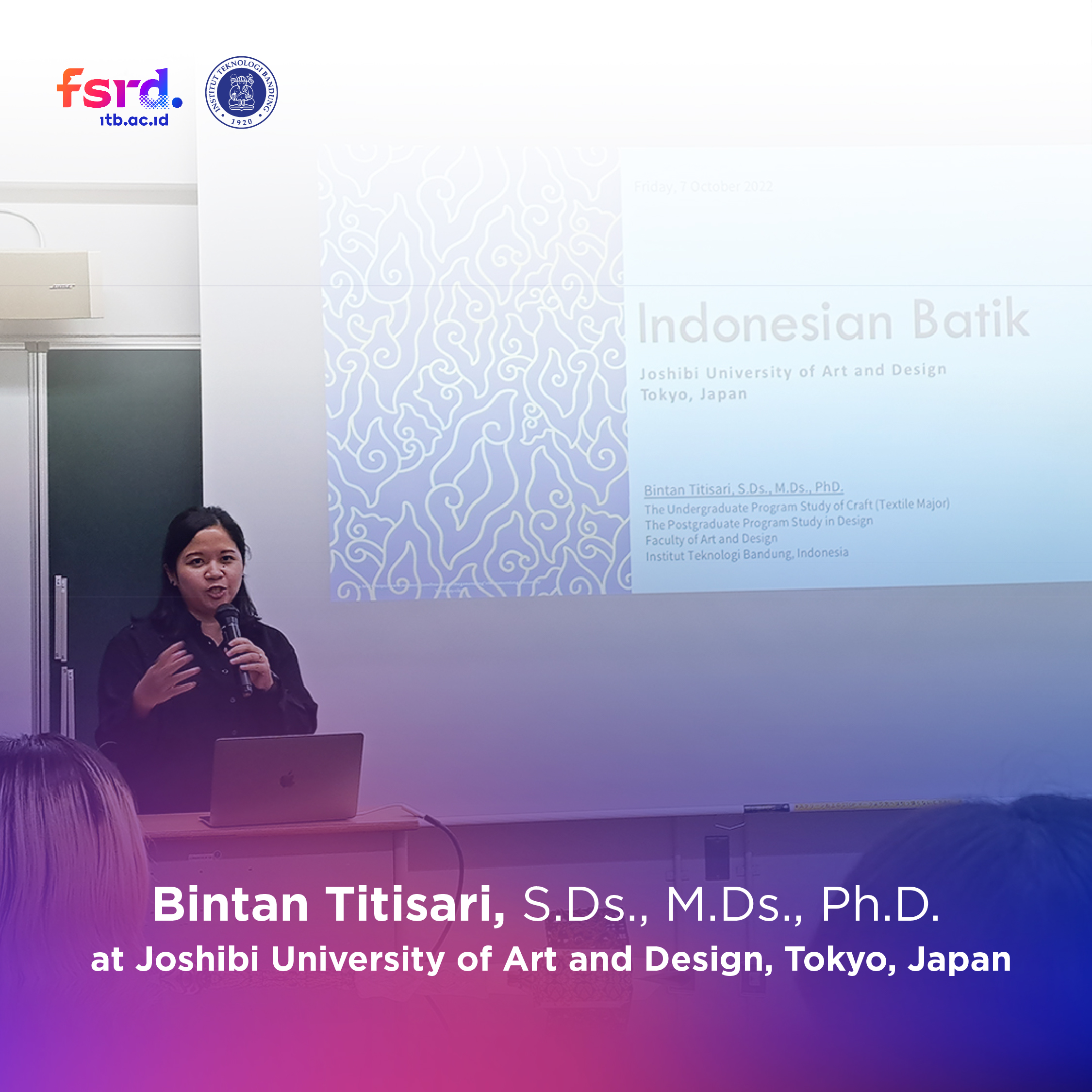 Cultural Exchange between Indonesia and Japan through Textile  Lecturer-Workshop Batik from Indonesia