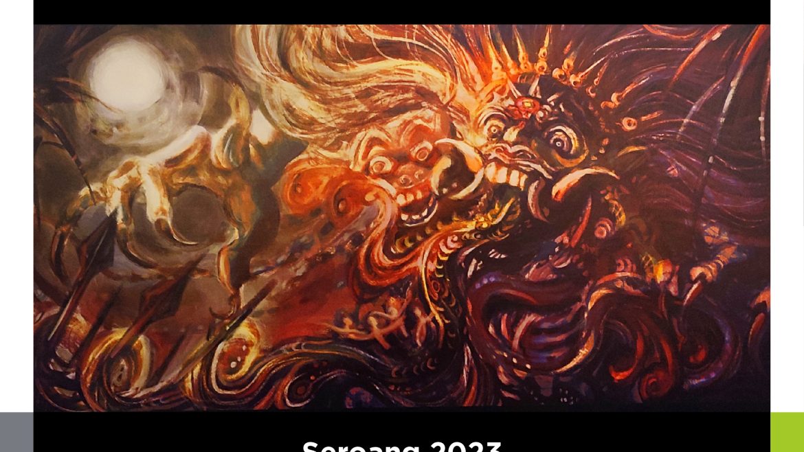 Seroang Exhibition 2023 “The Wealth of Our Blood”