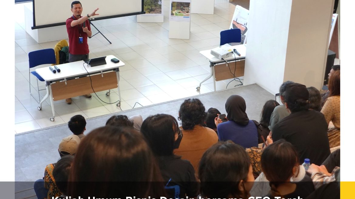 General Lecture on Design Business, Undergraduate Program in Product Design FSRD ITB