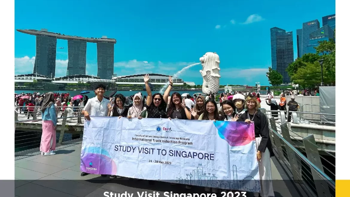 International Track Faculty of Art and Design, ITB “Study Visit to Singapore”