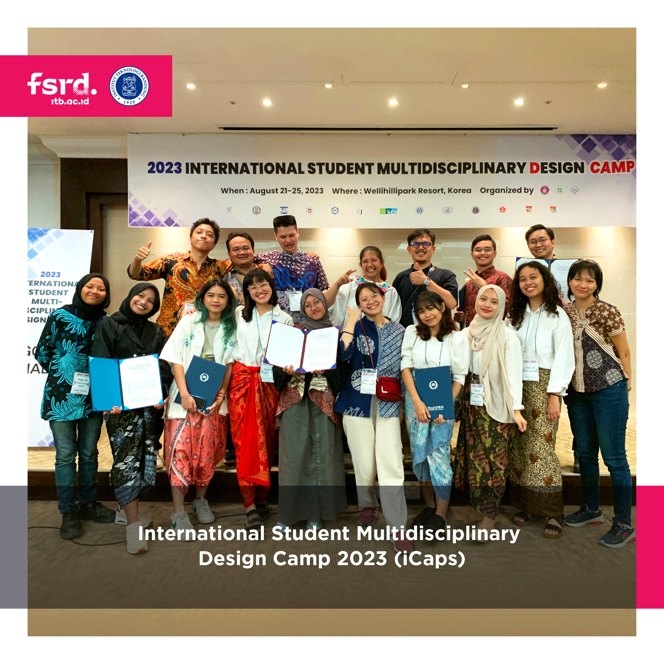 10th International Student Multidisciplinary Competition Award Design Camp (iCAPS)